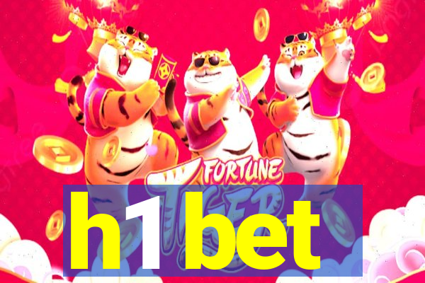 h1 bet